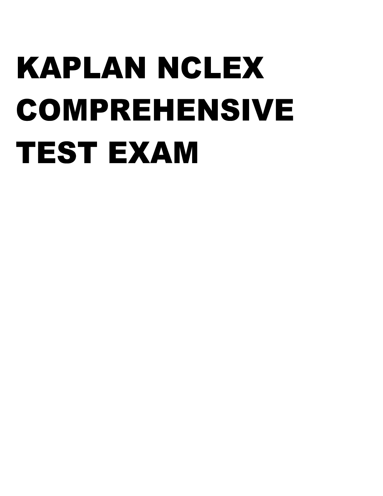 Preview image of KAPLAN NCLEX  COMPREHENSIVE  TEST EXAM document